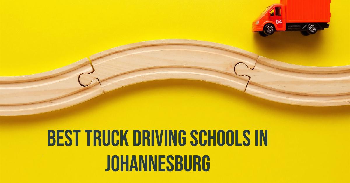 4 Best Truck Driving Schools In Johannesburg (2026)