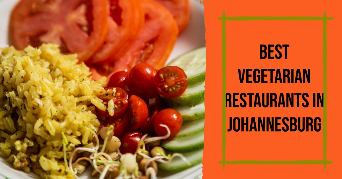 5 Best Vegetarian Restaurants In Johannesburg (2026)