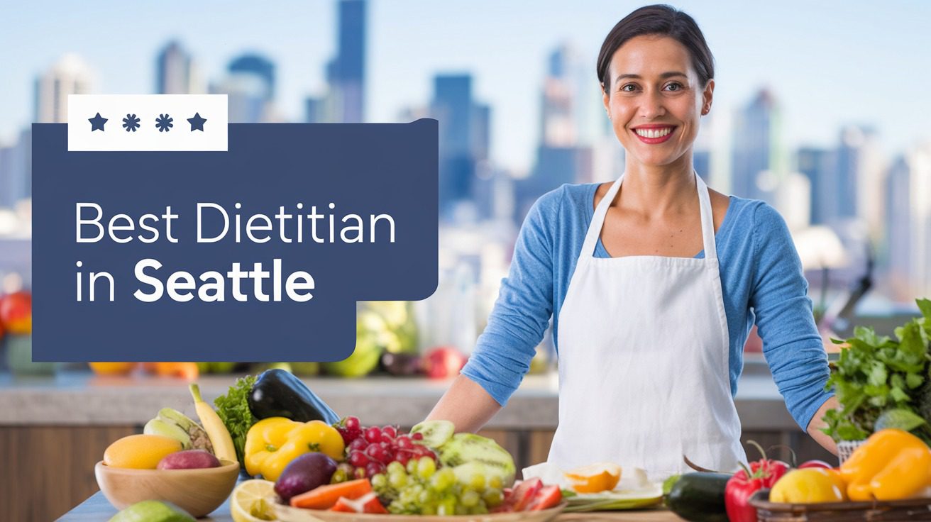 3 Best Dietitian In Seattle (2026)
