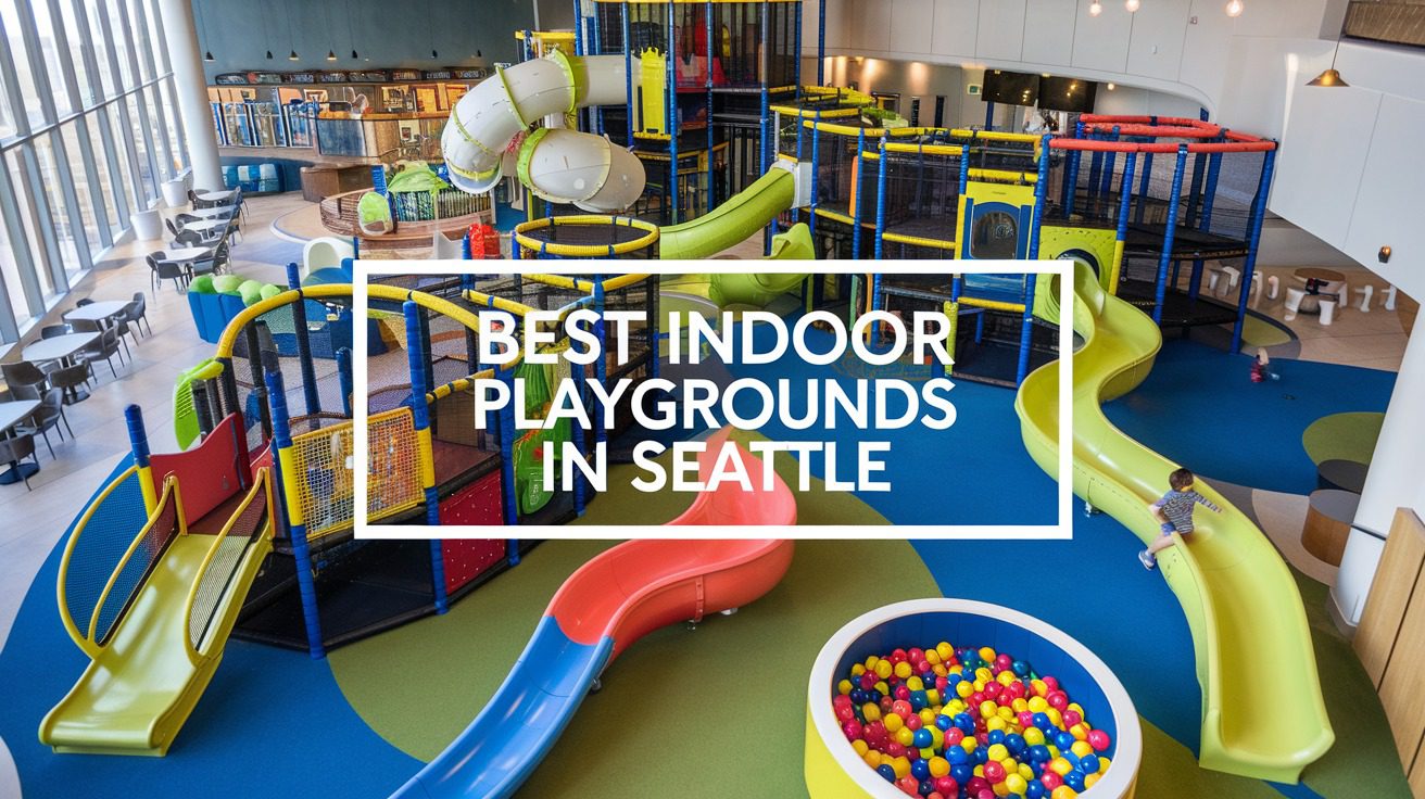 5 Best Indoor Playgrounds In Seattle (2026)