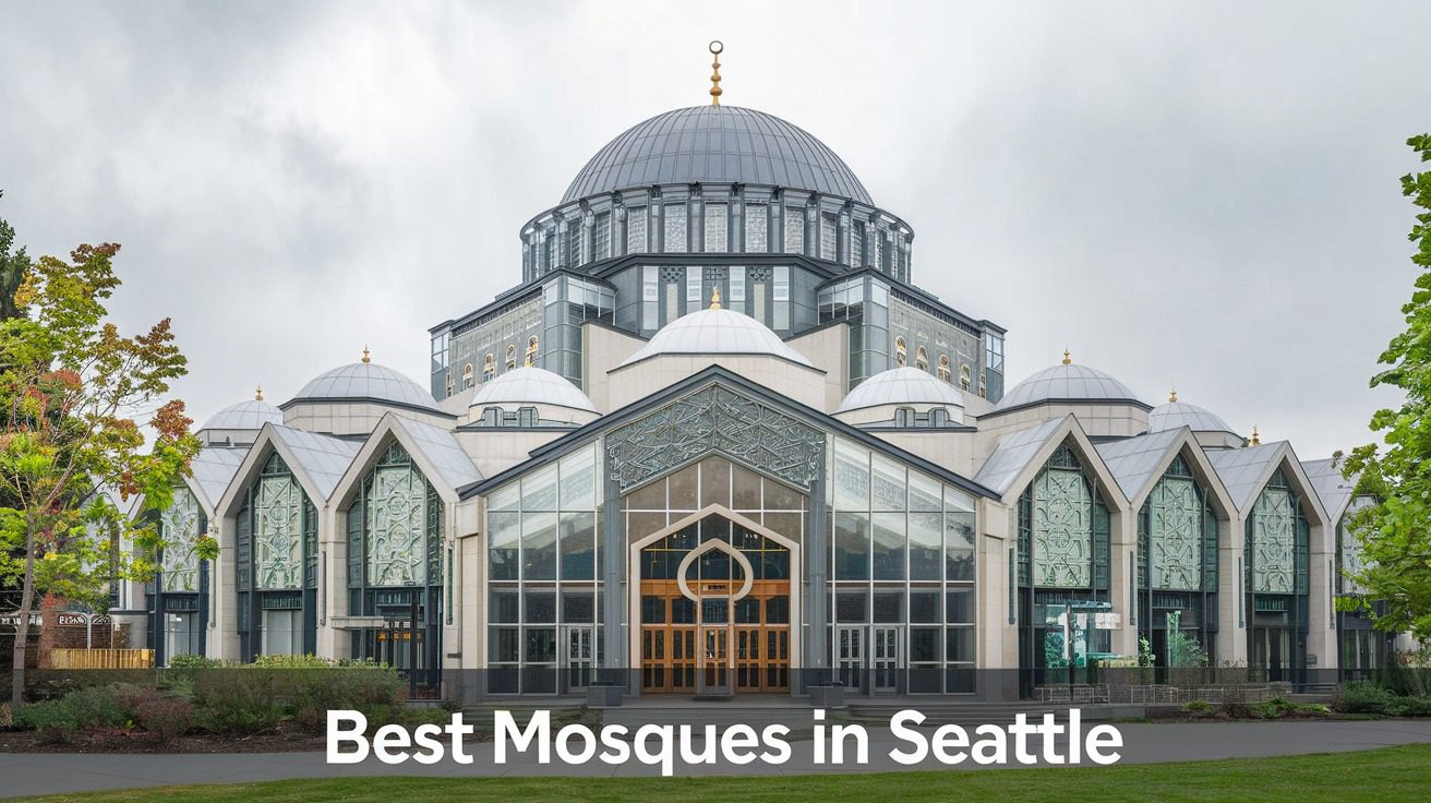 5 Best Mosques In Seattle (2026)