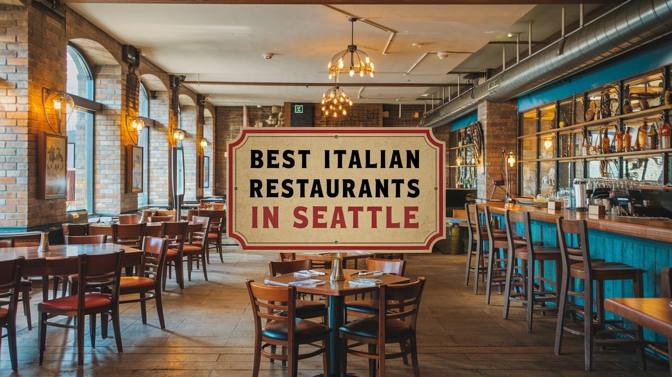 5 Best Italian Restaurants In Seattle (2026)
