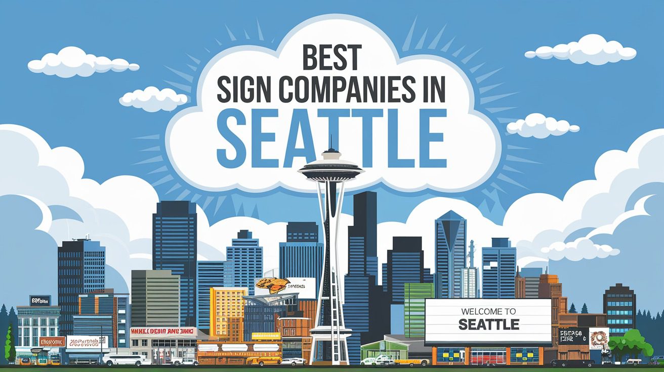 4 Best Sign Companies In Seattle (2026)