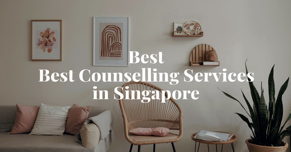 Best 3 Counselling Services In Singapore For 2026