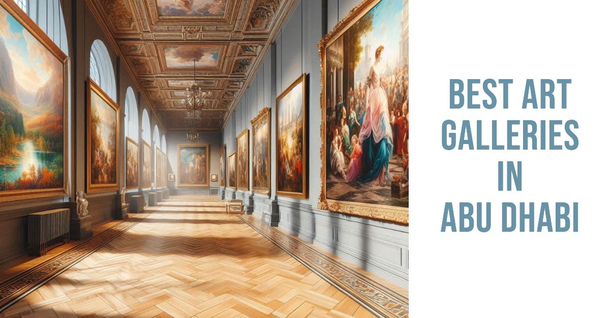 4 Best Art Galleries In Abu Dhabi (2026)