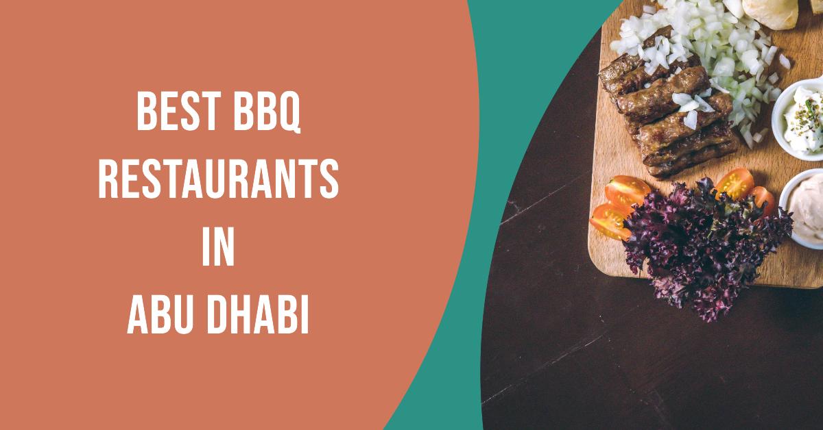 5 Best Bbq Restaurants In Abu Dhabi (2026)