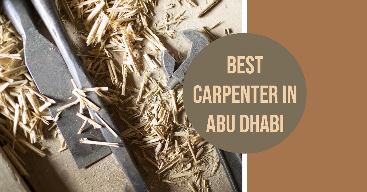 5 Best Carpenter In Abu Dhabi (2026)