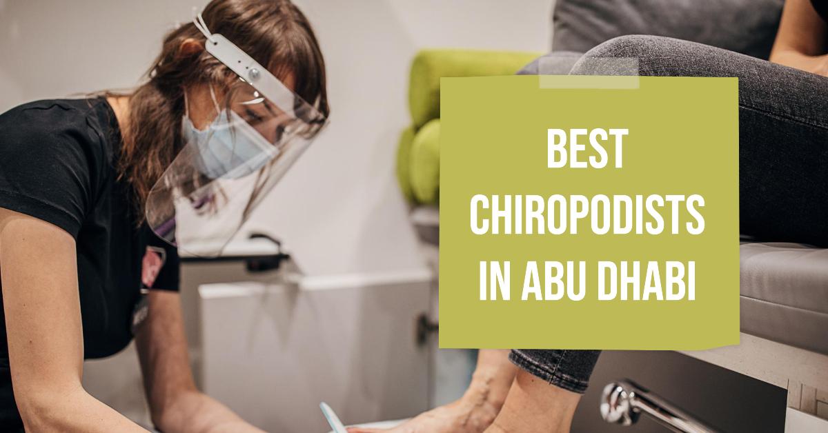 3 Best Chiropodists In Abu Dhabi (2026)