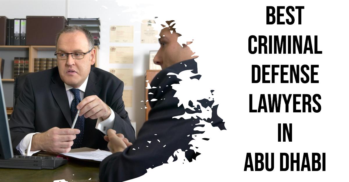 5 Best Criminal Defense Lawyers In Abu Dhabi (2026)