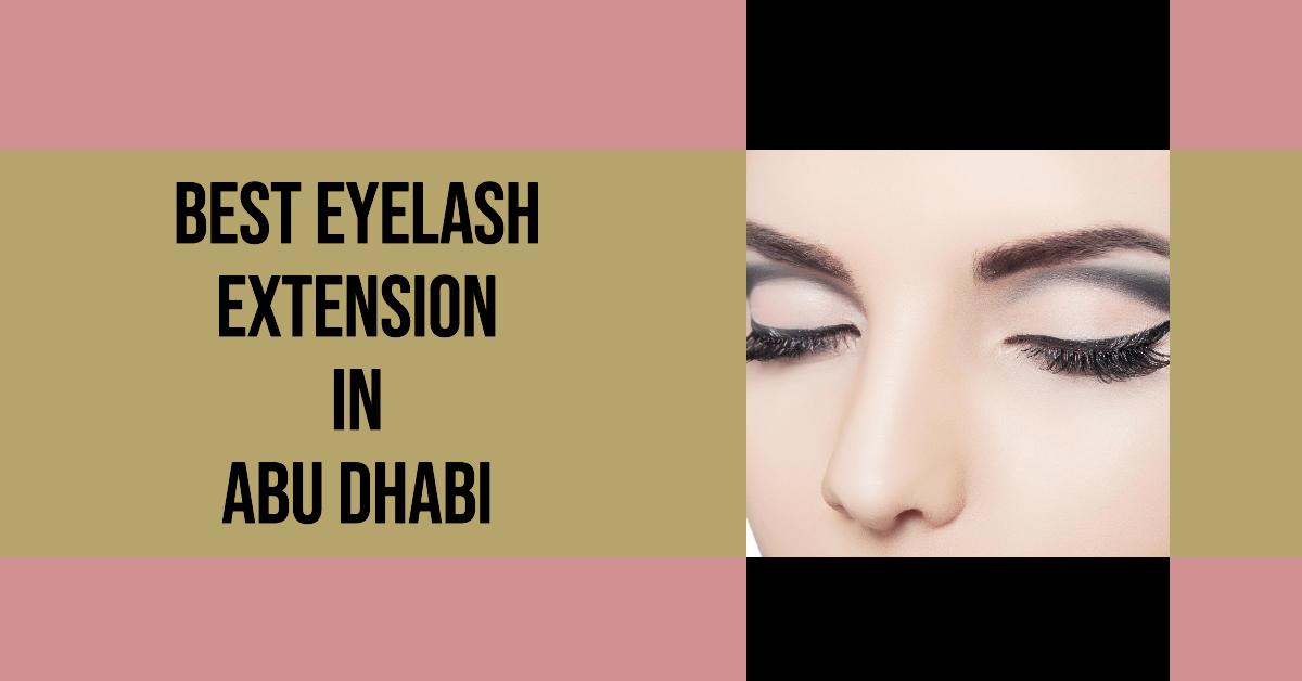 5 Best Eyelash Extension In Abu Dhabi (2026)