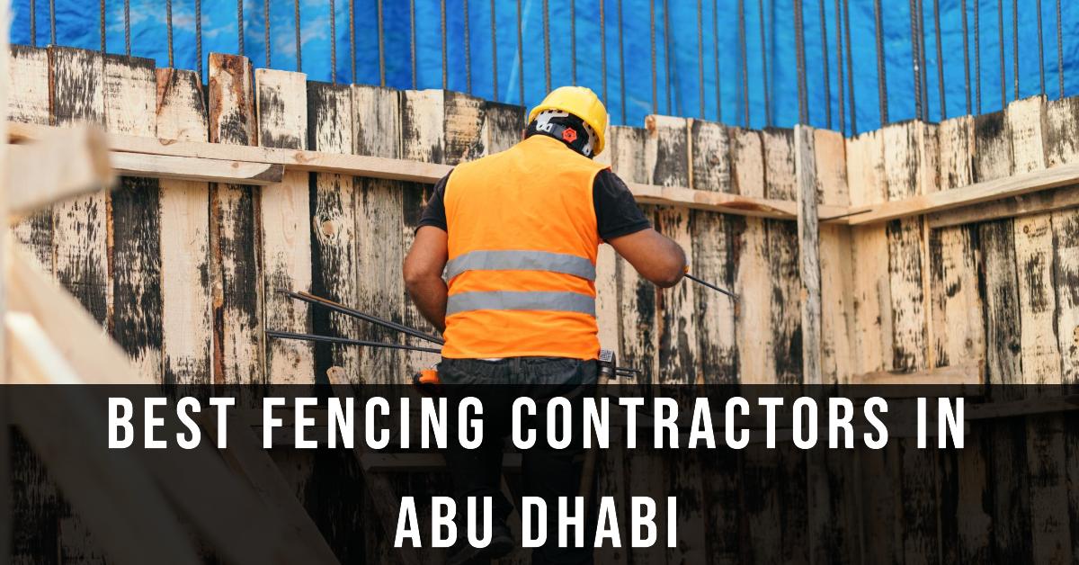 3 Best Fencing Contractors In Abu Dhabi (2026)