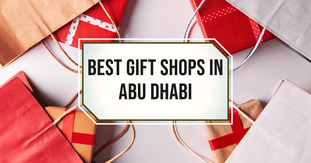 5 Best Gift Shops In Abu Dhabi (2026)