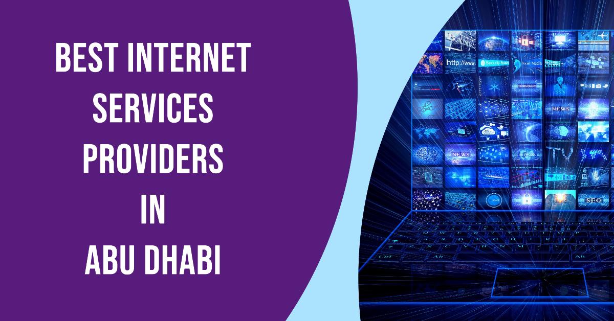 4 Best Internet Services Providers In Abu Dhabi (2026)
