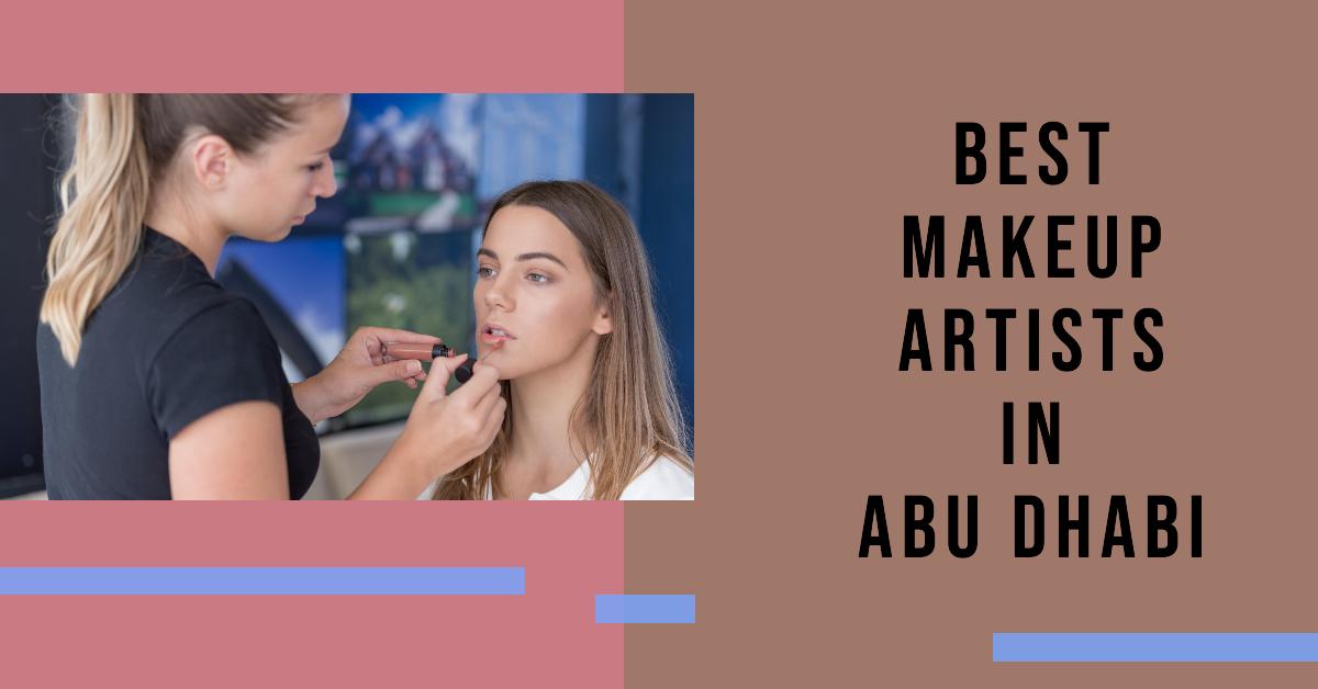 5 Best Makeup Artists In Abu Dhabi (2026)