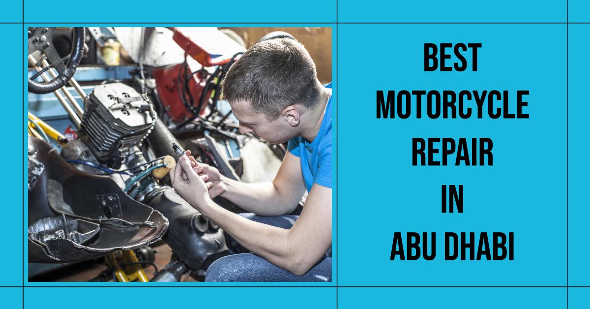4 Best Motorcycle Repair In Abu Dhabi (2026)