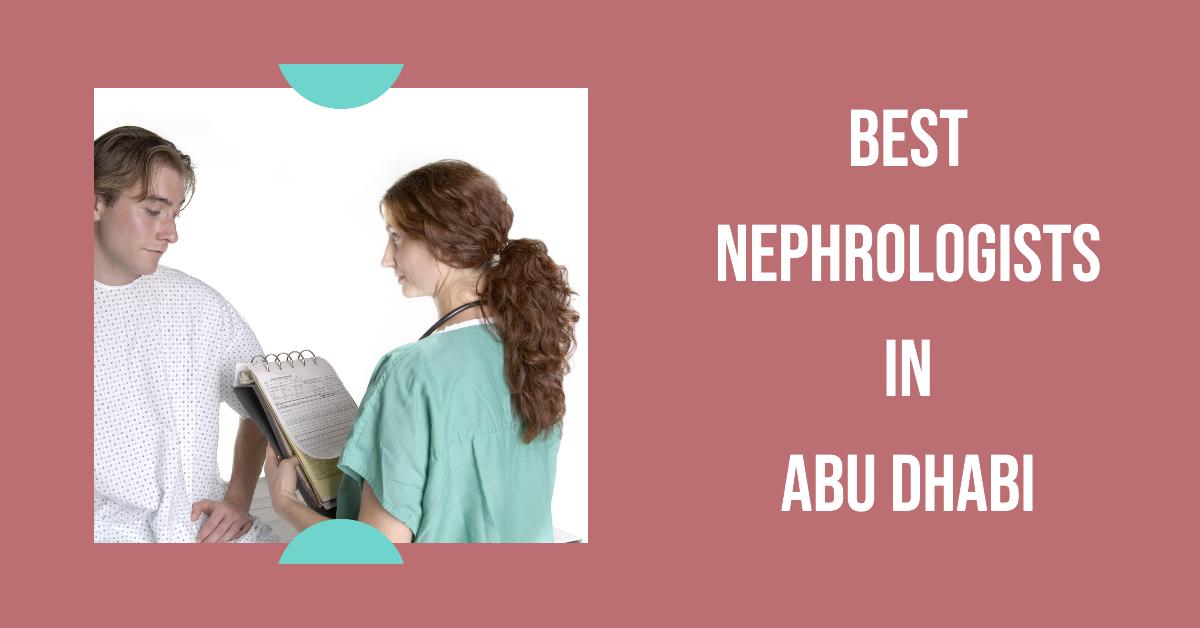 5 Best Nephrologists In Abu Dhabi (2026)