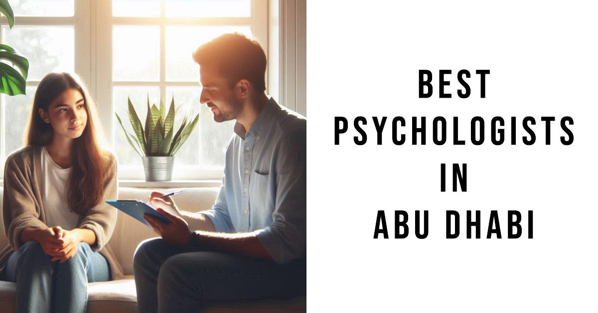 5 Best Psychologists In Abu Dhabi (2026)