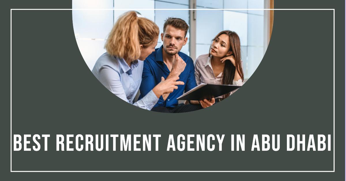 5 Best Recruitment Agency In Abu Dhabi (2026)