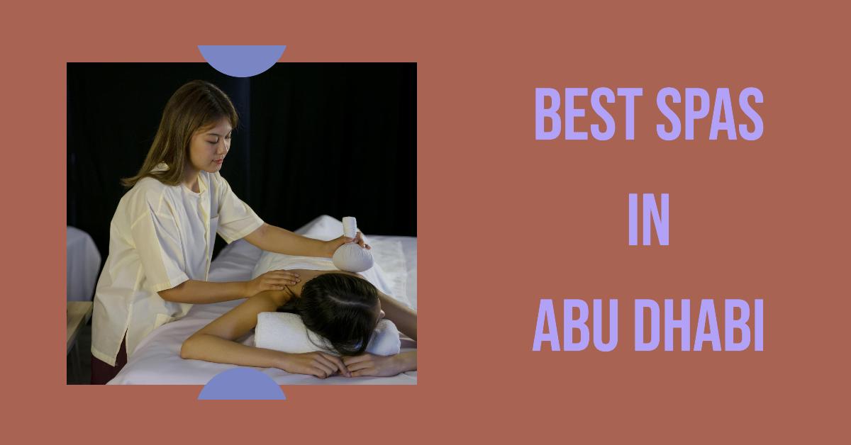 5 Best Spas In Abu Dhabi (2026)
