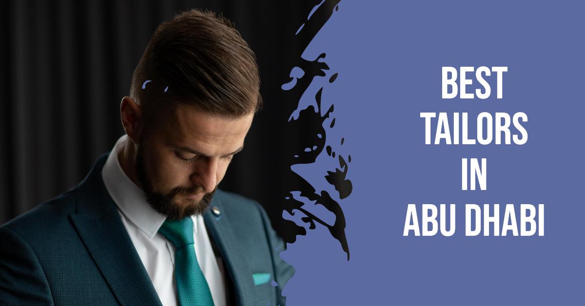 5 Best Tailors In Abu Dhabi (2026)