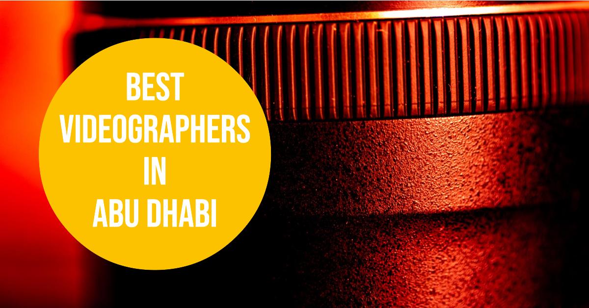 5 Best Videographers In Abu Dhabi (2026)