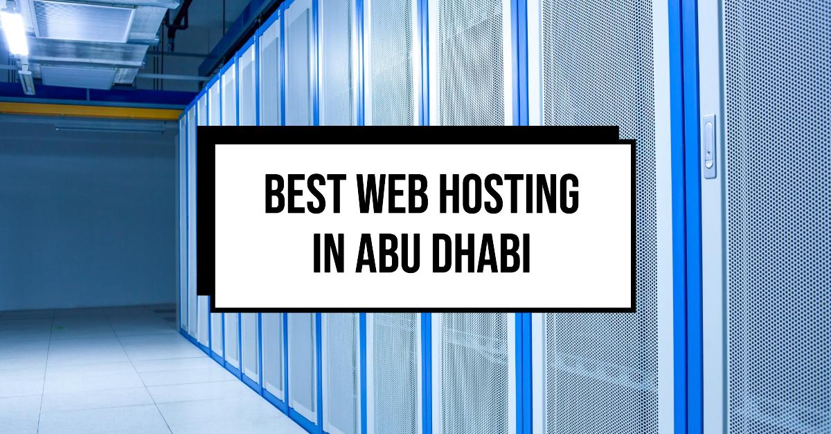 5 Best Web Hosting In Abu Dhabi (2026)