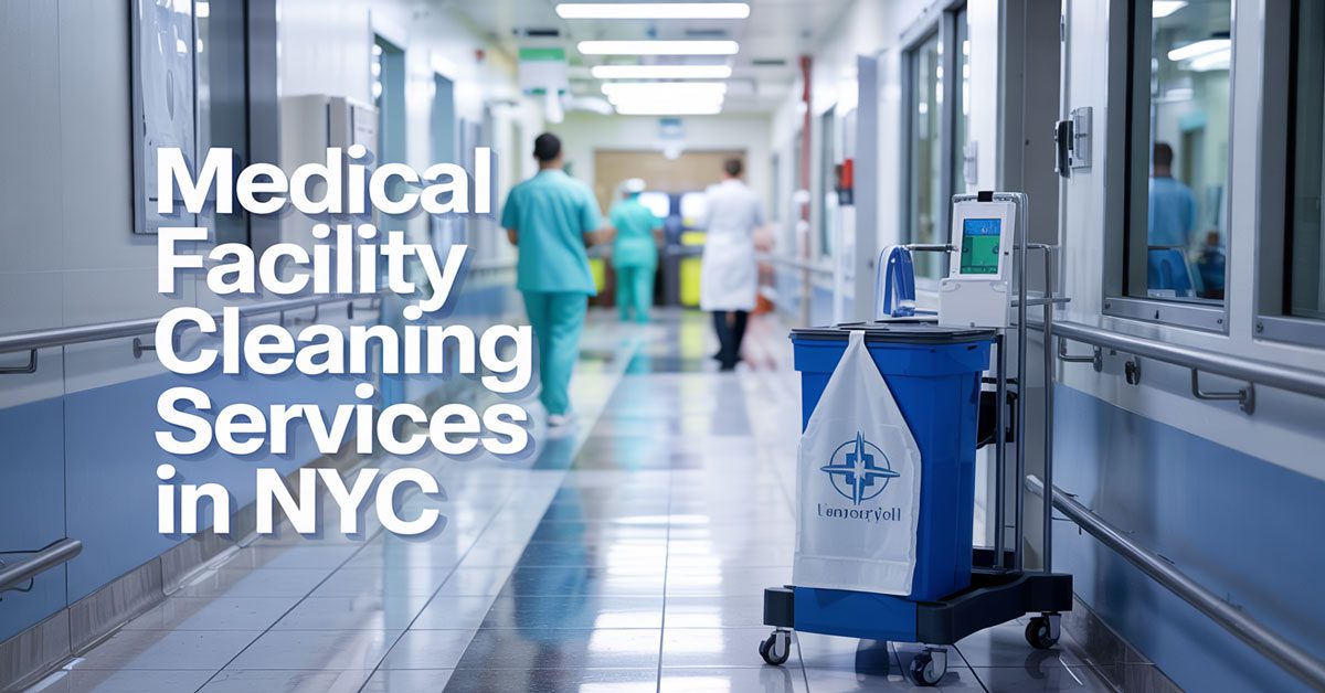 Best Medical Facility Cleaning Services in NYC (2026)