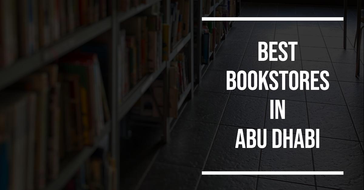 5 Best Bookstores In Abu Dhabi (2026)