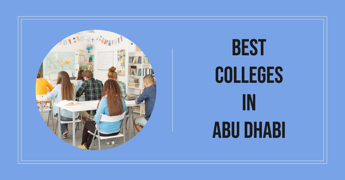 5 Best Colleges In Abu Dhabi (2026)