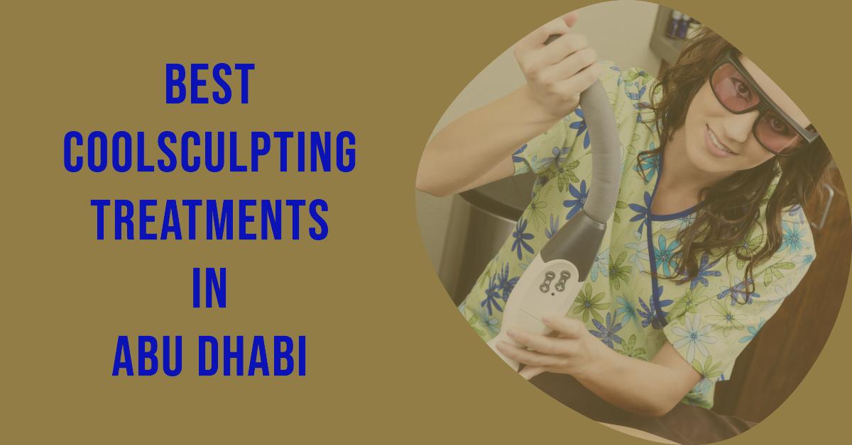 5 Best Coolsculpting Treatments In Abu Dhabi (2026)