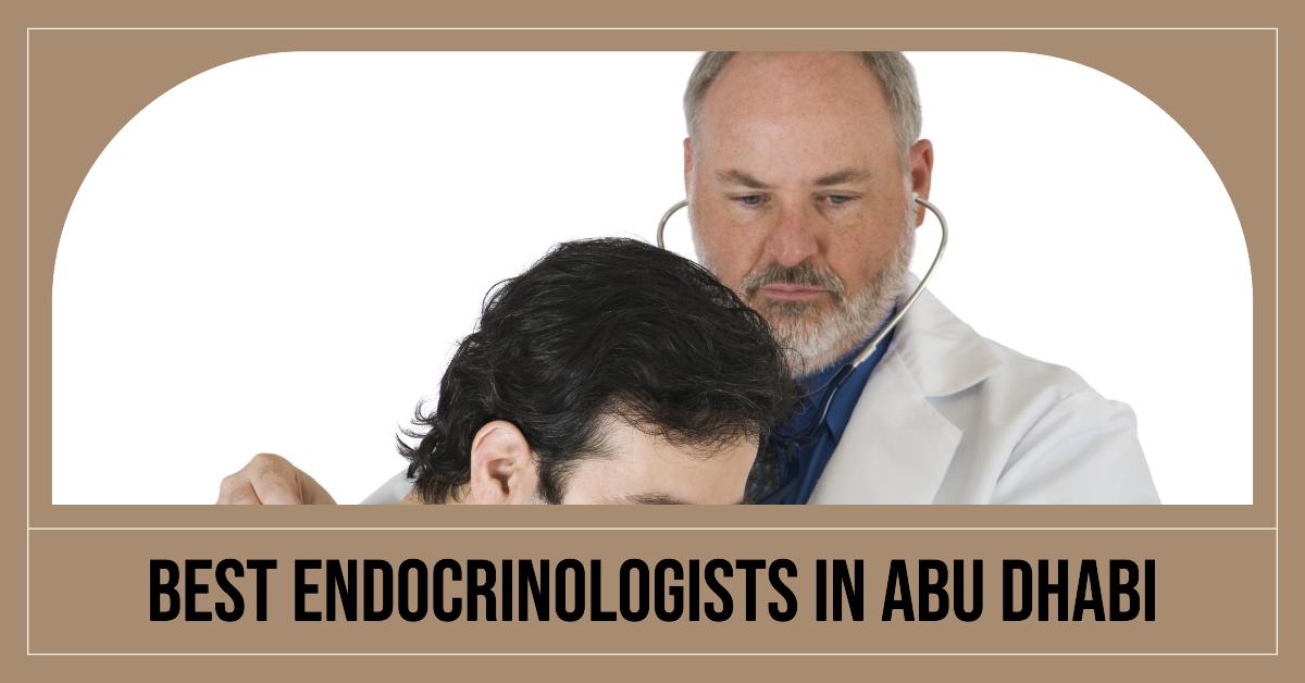 3 Best Endocrinologists In Abu Dhabi (2026)