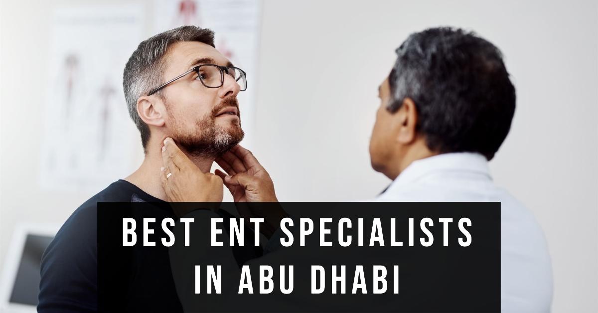 4 Best Ent Specialists In Abu Dhabi (2026)