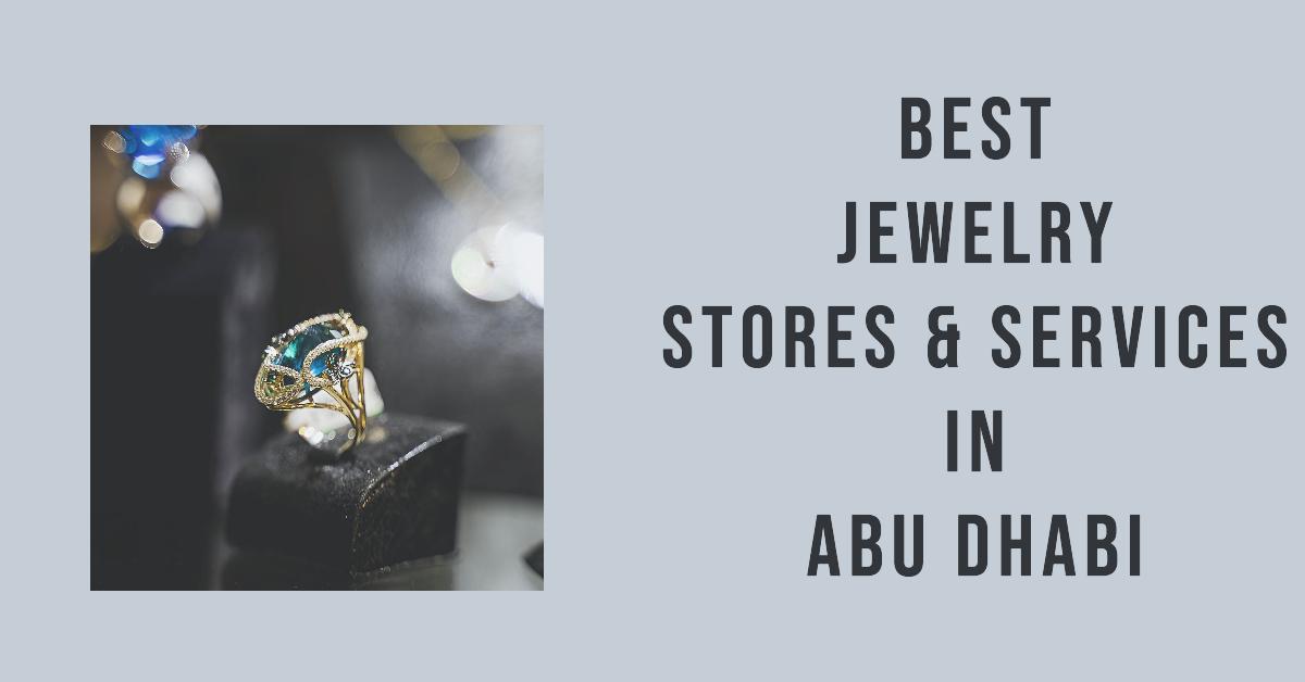 5 Best Jewelry Stores & Services In Abu Dhabi (2026)