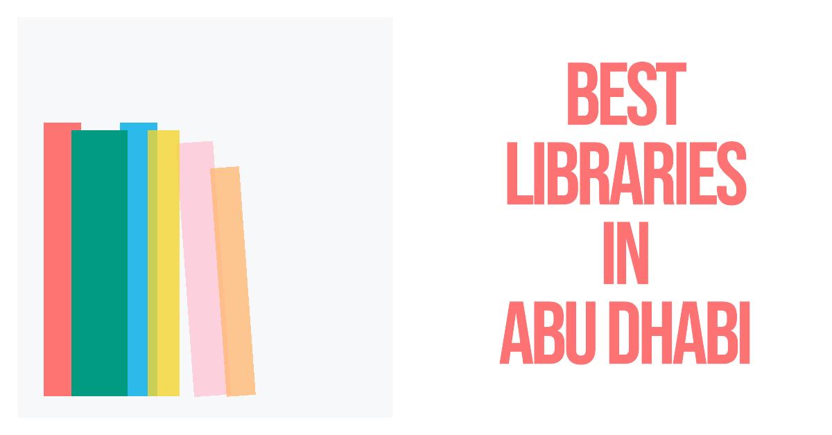 5 Best Libraries In Abu Dhabi (2026)