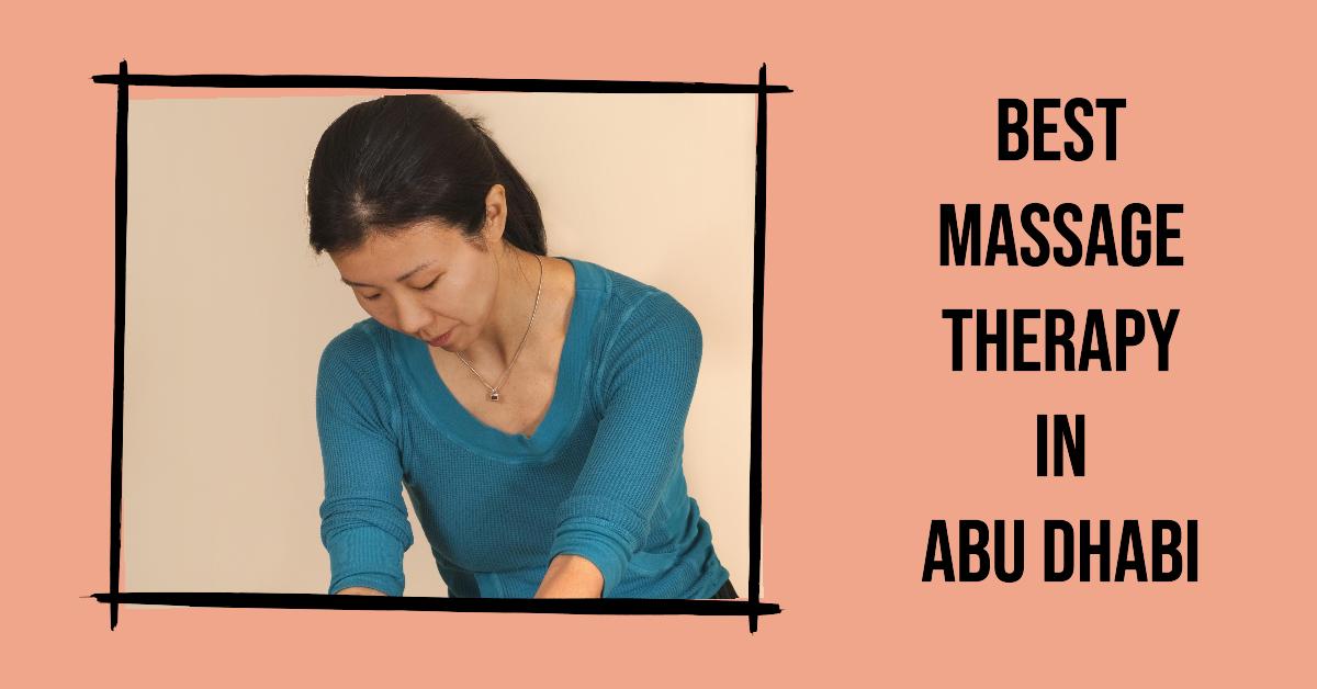 5 Best Massage Therapy In Abu Dhabi (2026)