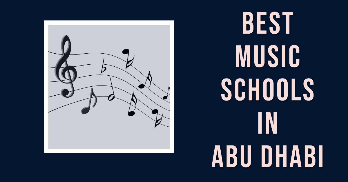 5 Best Music Schools In Abu Dhabi (2026)