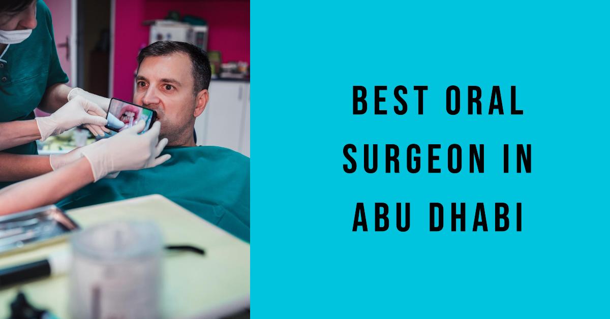 5 Best Oral Surgeon In Abu Dhabi (2026)
