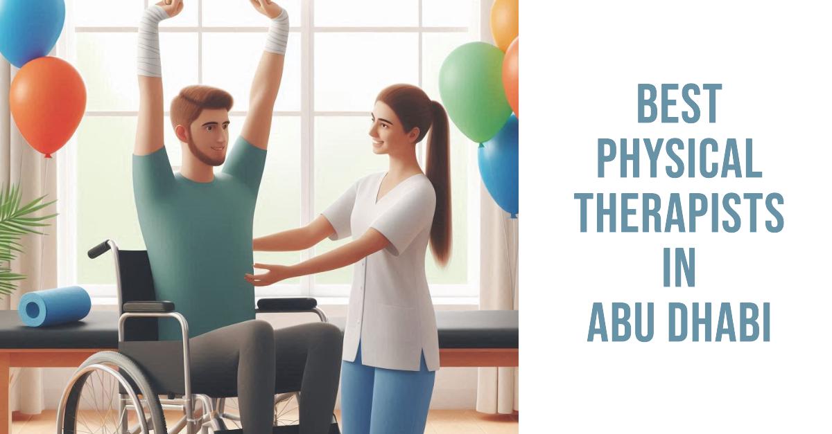 5 Best Physical Therapists In Abu Dhabi (2026)