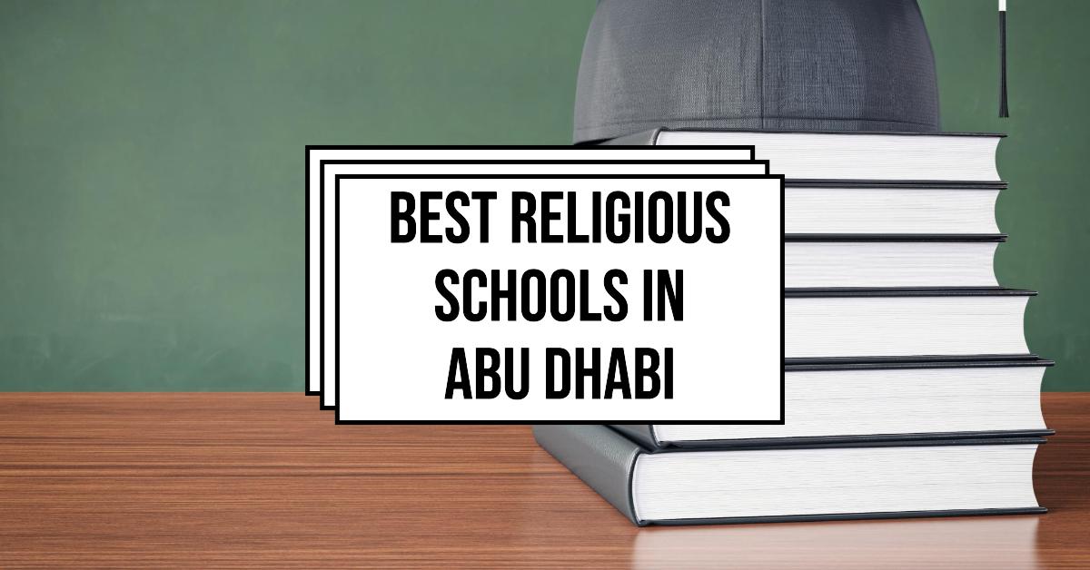 5 Best Religious Schools In Abu Dhabi (2026)