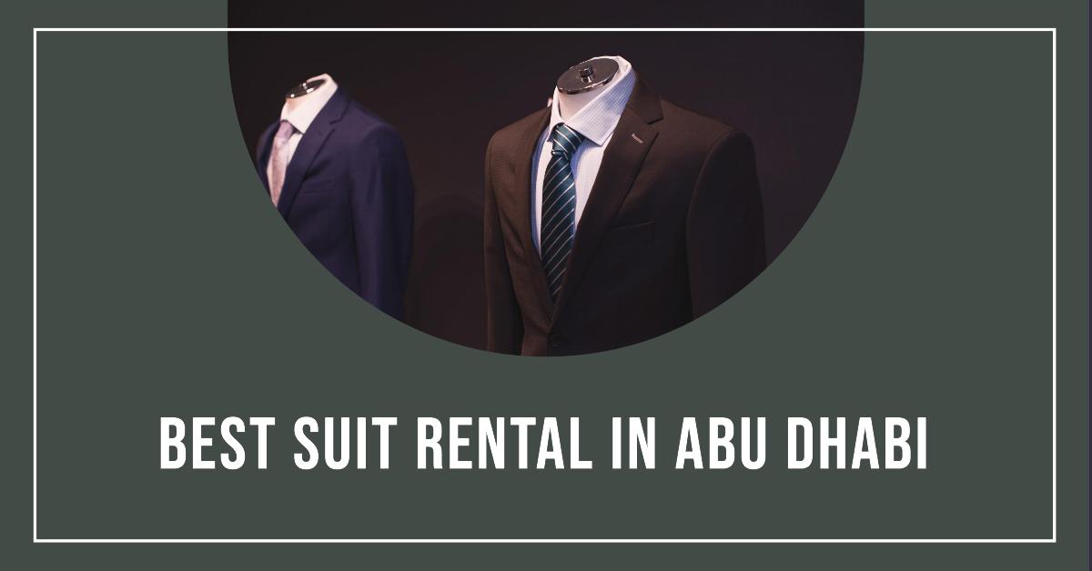 5 Best Suit Rental In Abu Dhabi (2026)