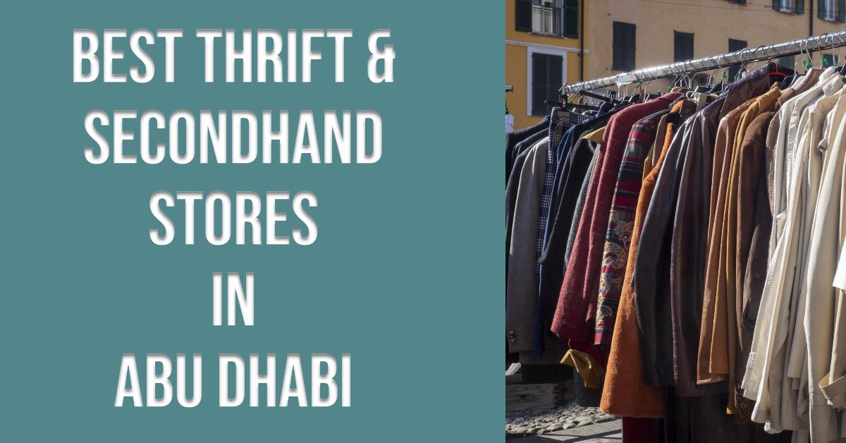 5 Best Thrift & Secondhand Stores In Abu Dhabi (2026)