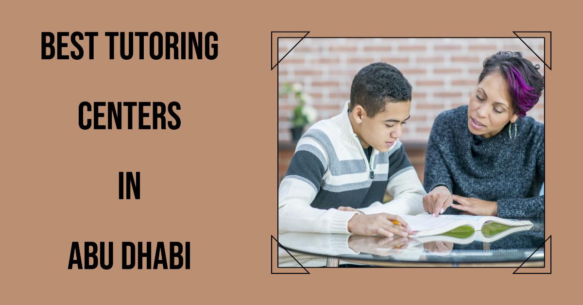 5 Best Tutoring Centers In Abu Dhabi (2026)