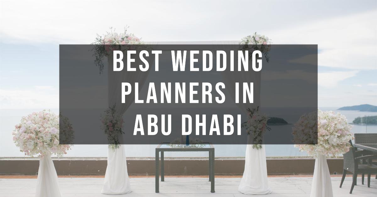 5 Best Wedding Planners In Abu Dhabi (2026)