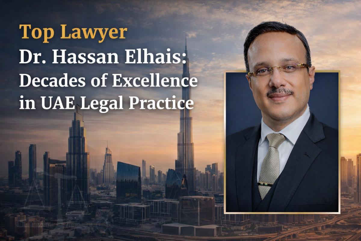 Top Lawyer Dr. Hassan Elhais: Decades of Excellence in UAE Legal Practice