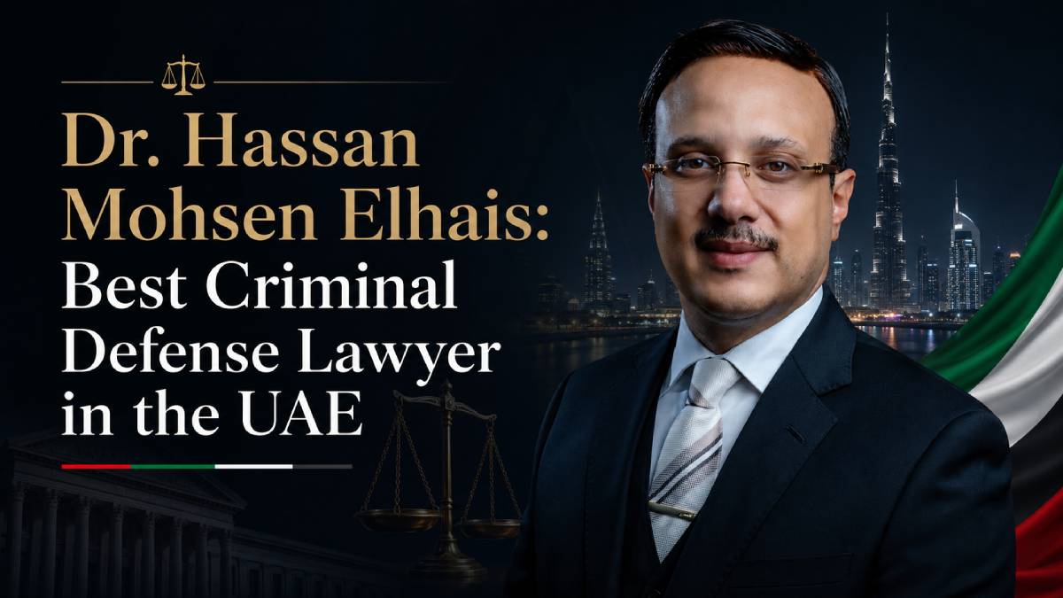 Dr. Hassan Mohsen Elhais: Best Criminal Defense Lawyer in the UAE