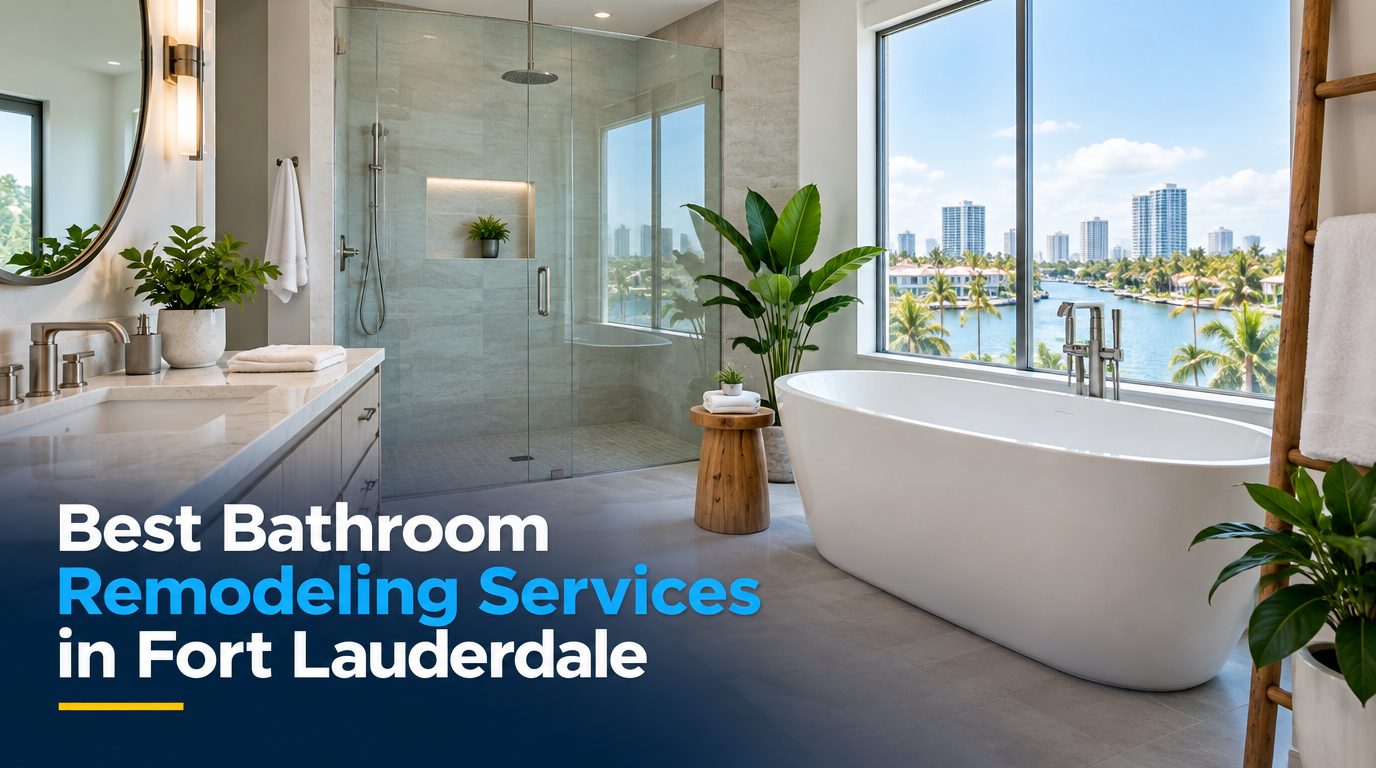 4 Best Bathroom Remodeling Services in Fort Lauderdale (2026)