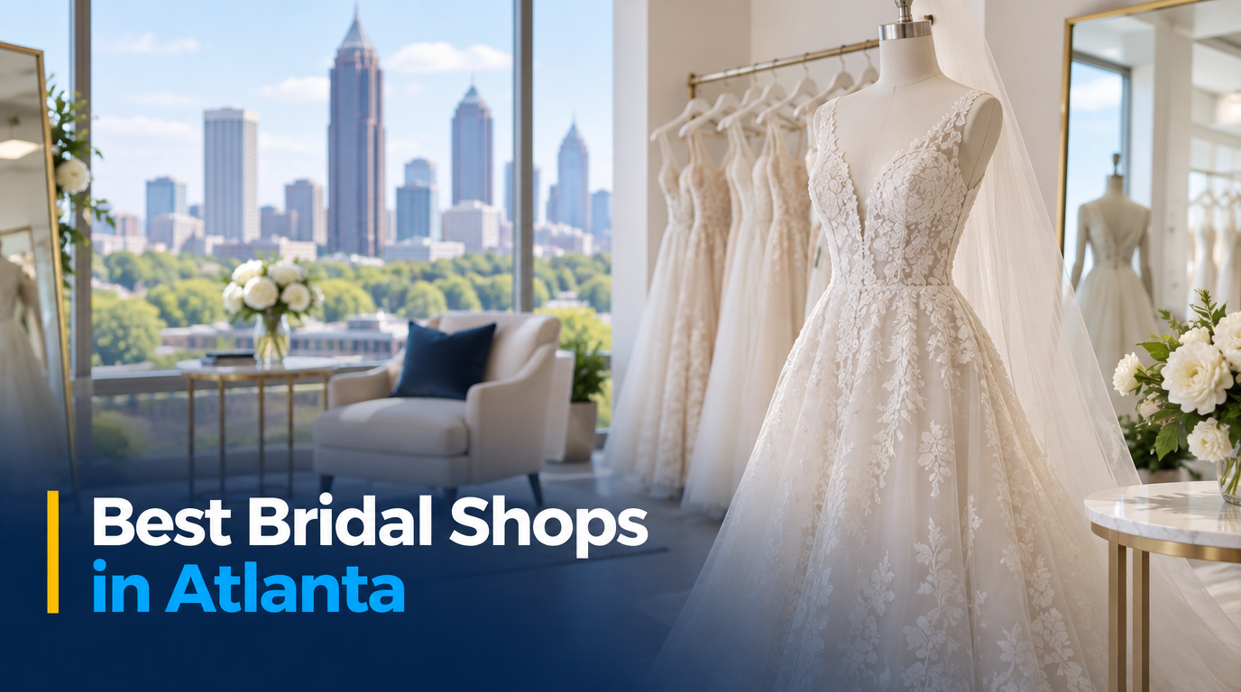 5 Best Bridal Shops in Atlanta (2026)