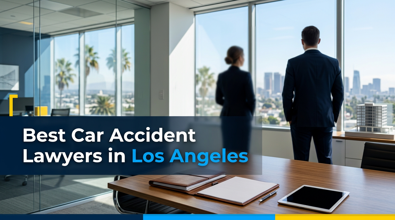 6 Best Car Accident Lawyers in Los Angeles (2026)