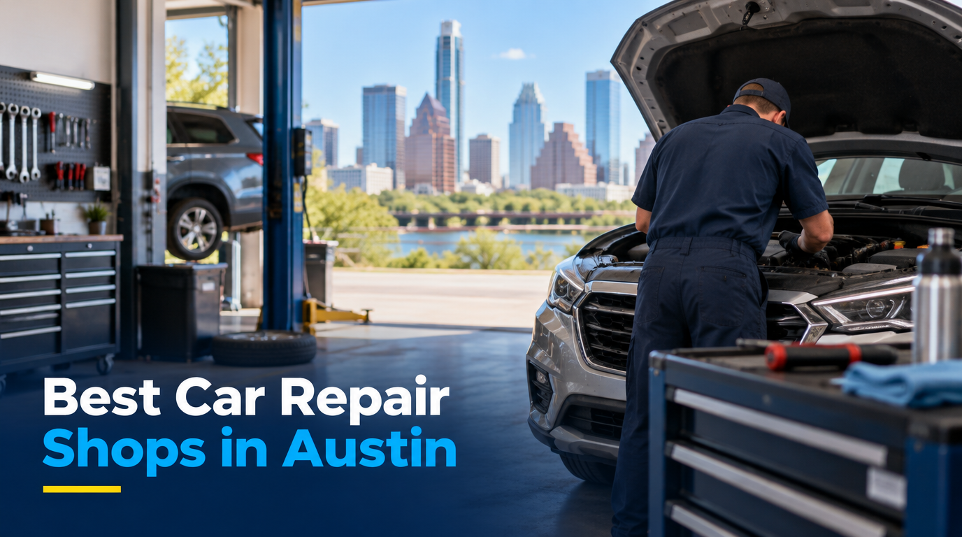 5 Best Car Repair Shops in Austin (2026)
