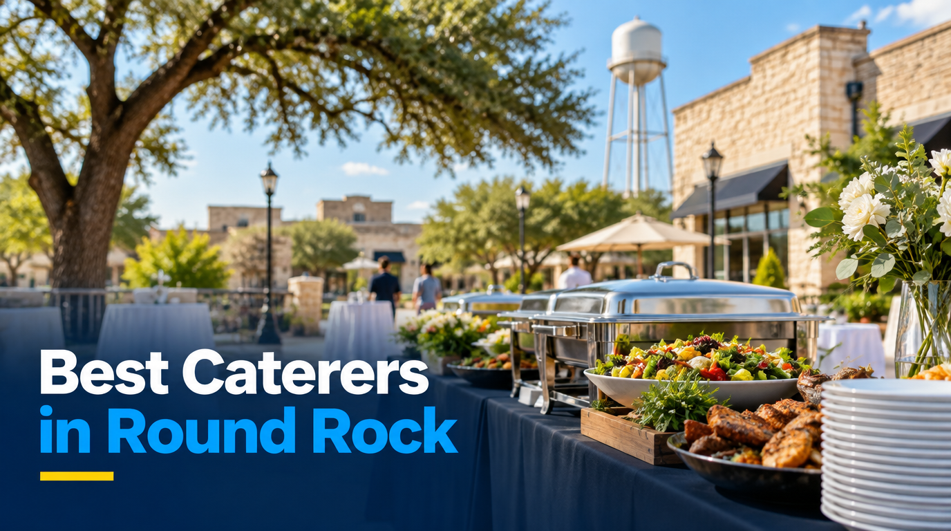 5 Best Caterers in Round Rock (2026)